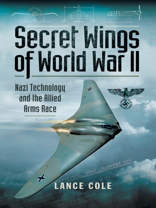 Title details for Secret Wings of World War II by Lance Cole - Wait list
